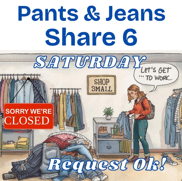 CLOSED SAT 👖 SHARE 6 👖 REQUEST OK 🙋‍♀️ - Picture 1 of 2